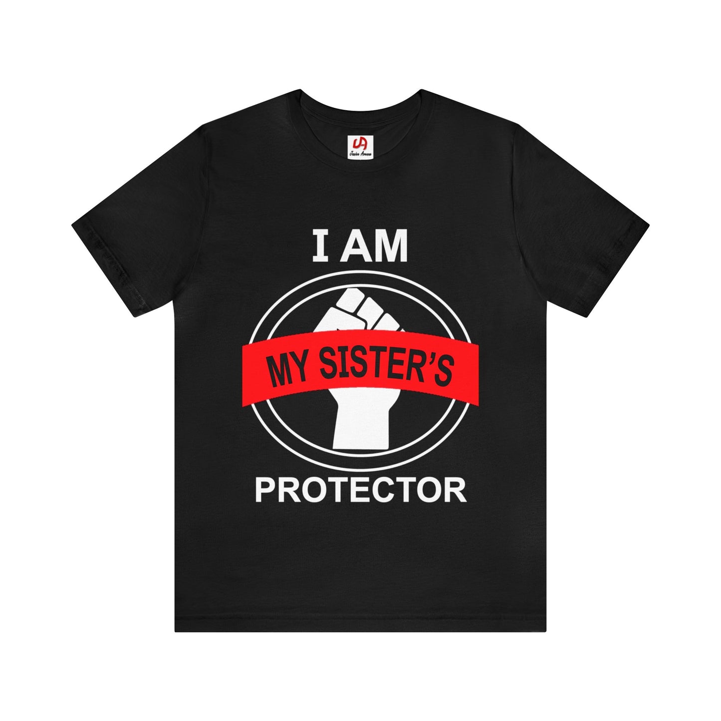 My Sisters Protector Shirt - White Text